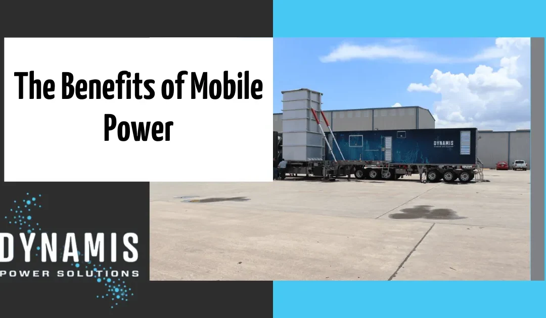 The Benefits of Mobile Power